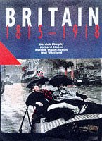 Book Cover Britain, 1815-1918: A-level (Flagship History)