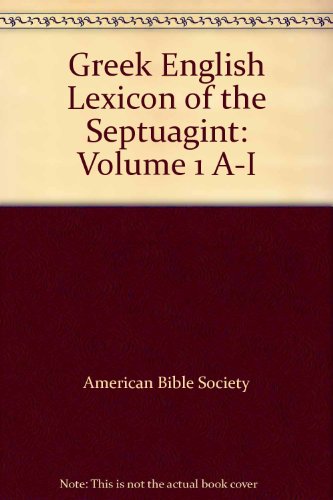 Book Cover Greek English Lexicon of the Septuagint: Volume 1 A-I