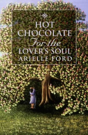 Book Cover Hot Chocolate for the Lover's Soul: 101 True Stories of Soul Mates