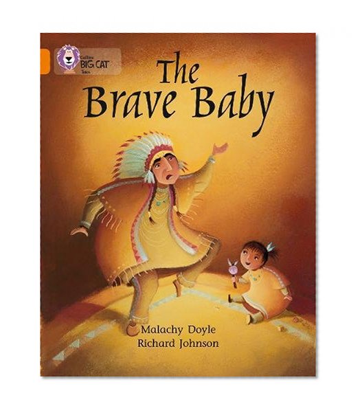 Book Cover The Brave Baby (Collins Big Cat)