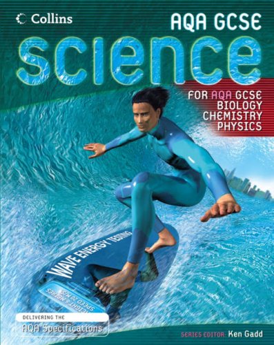 Book Cover Biology, Chemistry and Physics Student Book (GCSE Science for AQA)