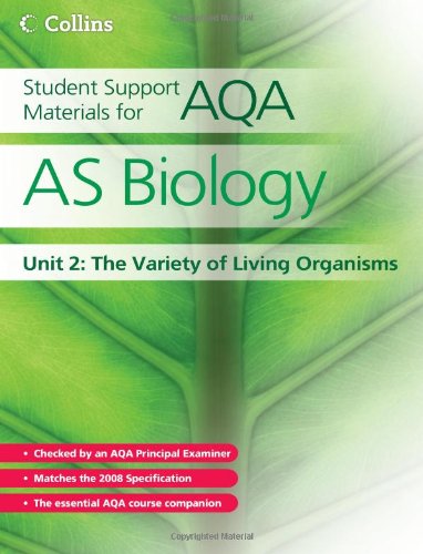 Book Cover AS Biology Unit 2: The Variety of Living Organisms (Student Support Materials for AQA)