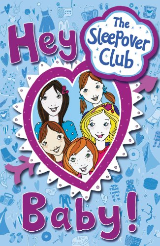 Book Cover The Sleepover Club: Hey Baby!
