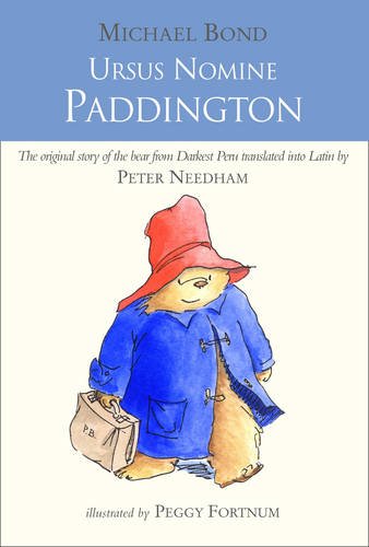 Book Cover Ursus Nomine Paddington: A Bear Called Paddington (English and Latin Edition)