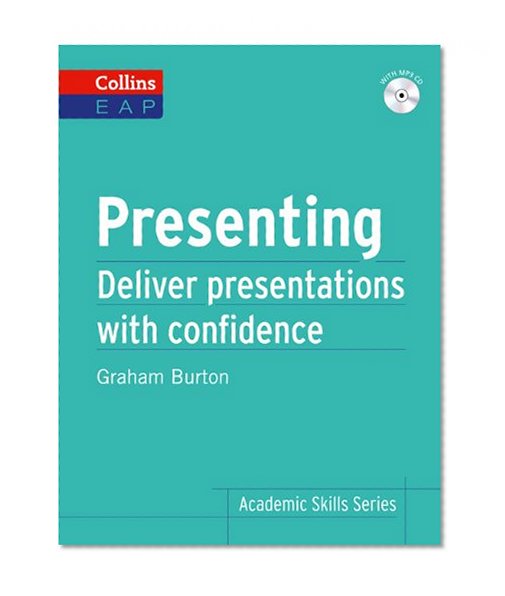 Book Cover Presenting: Deliver Academic Presentations with Confidence (Collins English for Academic Purposes)