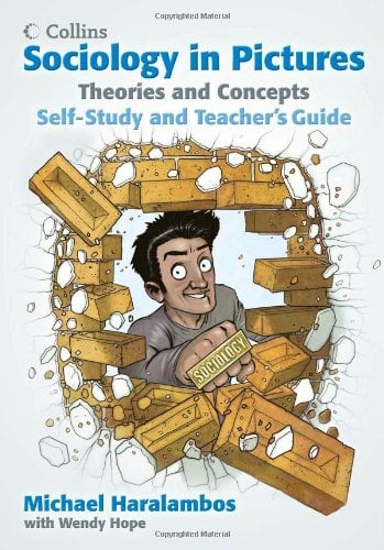 Book Cover Sociology in Pictures: Theories and Concepts: Self-Study and Teacher's Guide