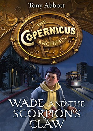 Book Cover Wade and the Scorpion's Claw (The Copernicus Archives)