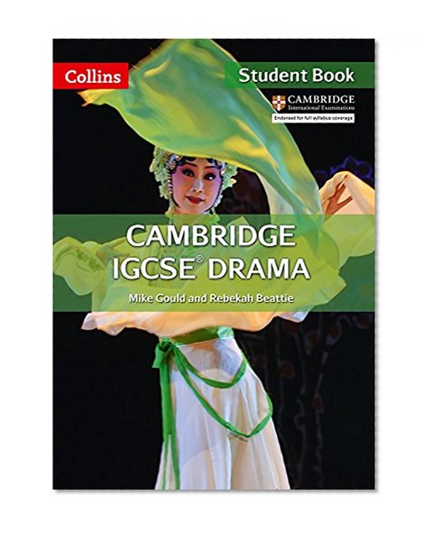 Book Cover Cambridge IGCSE® Drama: Student Book (Collins Cambridge IGCSE ®)