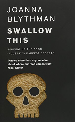 Book Cover Swallow This: Serving Up the Food Industryâ€™s Darkest Secrets