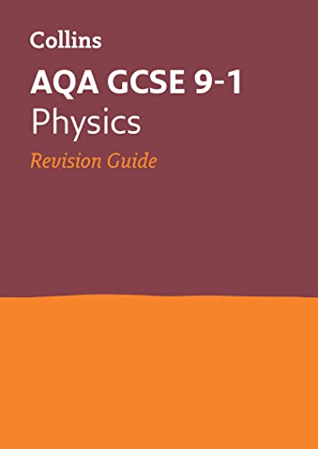 Book Cover Collins GCSE Revision and Practice: New 2016 Curriculum â€“ AQA GCSE Physics: Revision Guide