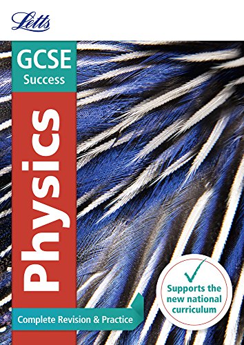 Book Cover Letts GCSE Revision Success - New 2016 Curriculum – GCSE Physics: Complete Revision & Practice (Letts GCSE 9-1 Revision Success)
