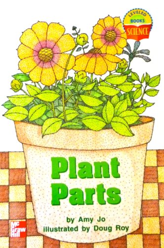 Book Cover Plant Parts - Amy Jo (Paperback) - Leveled Books Science (McGraw Hill)