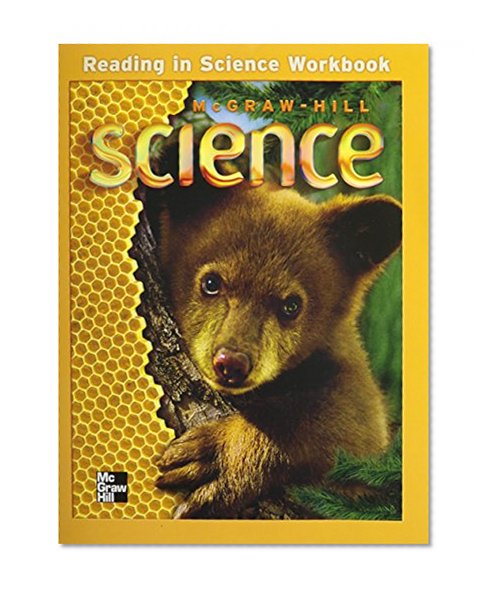 Book Cover McGraw-Hill Science, Grade 1, Reading In Science Workbook (OLDER ELEMENTARY SCIENCE)