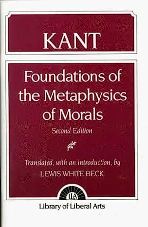 Book Cover Foundations of the Metaphysics of Morals