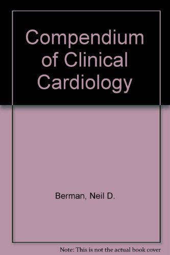 Book Cover Compendium of Clinical Cardiology