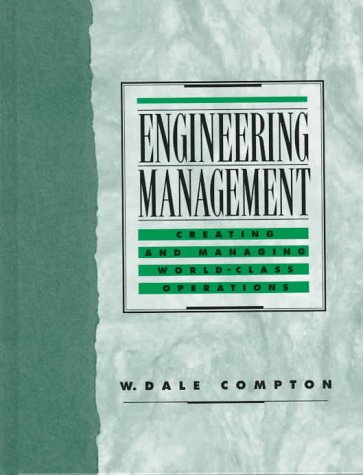 Book Cover Engineering Management: Creating and Managing World Class Operations