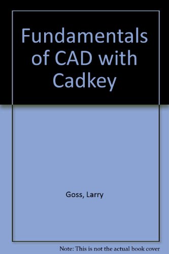 Book Cover Fundamentals of CAD With Cadkey for Engineering Graphics