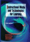 Book Cover Instructional Media and Technologies for Learning