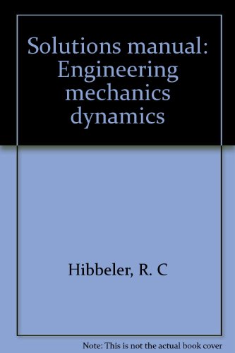 Book Cover Solutions manual: Engineering mechanics dynamics