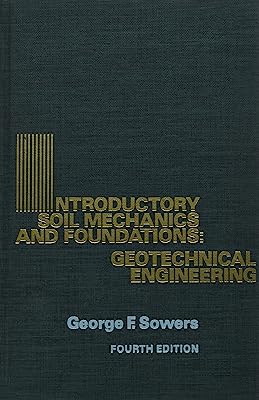 Book Cover Introductory Soil Mechanics & Foundations: Geotechnic Engineering
