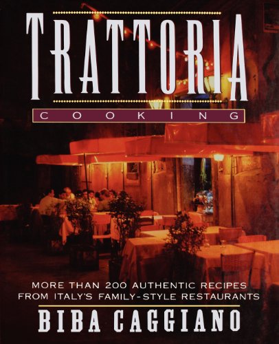 Book Cover Trattoria Cooking: More than 200 authentic recipes from Italy's family-style restaurants