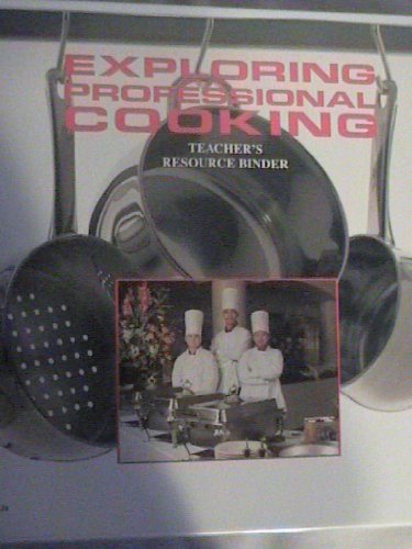 Book Cover Exploring professional cooking: Teacher's resource binder