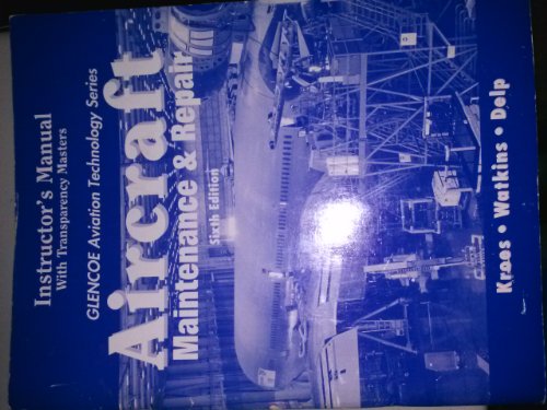 Book Cover Aircraft Maintenance and Repair Instructors Manual with Transparency Masters (Glencoe Aviation Technology Series)