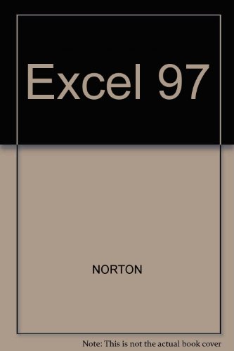 Book Cover Peter Norton's Introduction to Computers: Excel 97 Tutorial