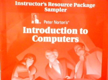 Book Cover Instructor's Resource Package Sampler: Peter Norton's Introduction to Computers