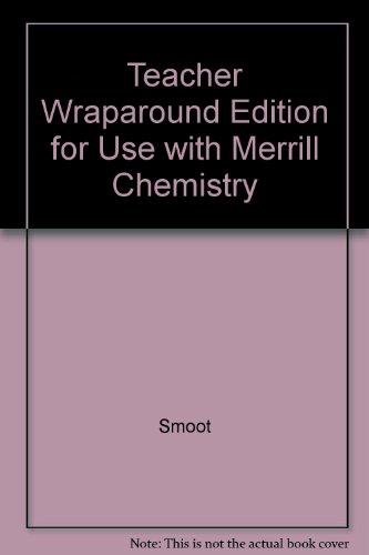 Book Cover Teacher Wraparound Edition for Use with Merrill Chemistry