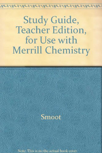 Book Cover Study Guide, Teacher Edition, for Use with Merrill Chemistry