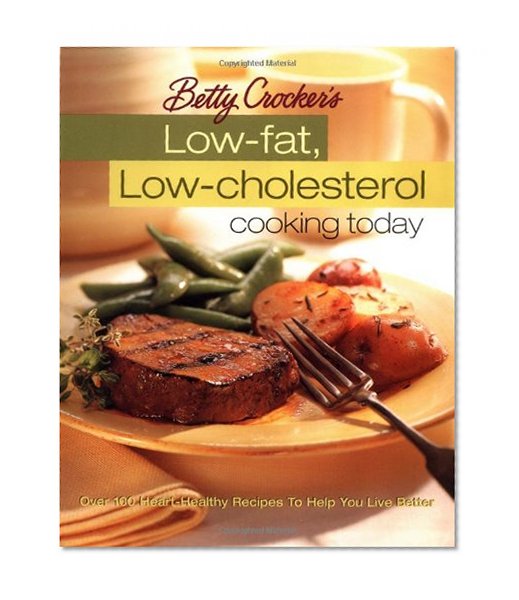 Book Cover Betty Crocker's Low-Fat, Low-Cholesterol Cooking Today (Betty Crocker Cooking)