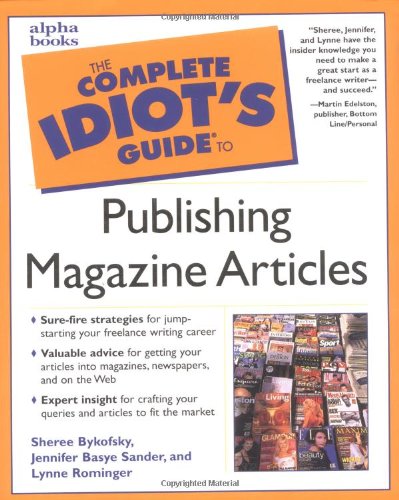 Book Cover Complete Idiot's Guide to Publishing Magazine Articles
