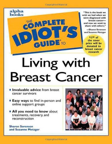 Book Cover Complete Idiot's Guide to Living with Breast Cancer