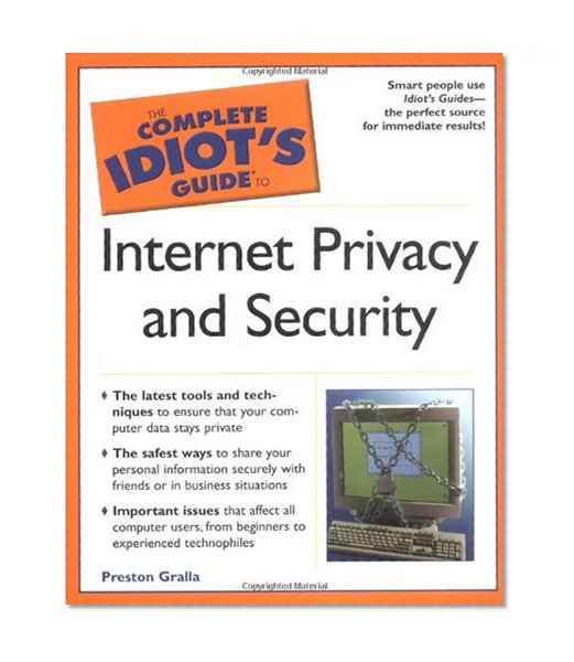 Book Cover The Complete Idiot's Guide to Internet Privacy and Security
