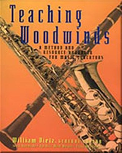 Book Cover Teaching Woodwinds: A Method and Resource Handbook for Music Educators