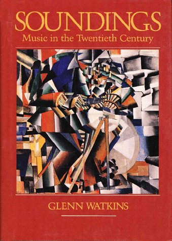 Book Cover Soundings: Music in the Twentieth Century