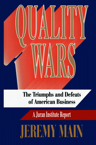Book Cover Quality Wars: The Triumphs and Defeats of American Business