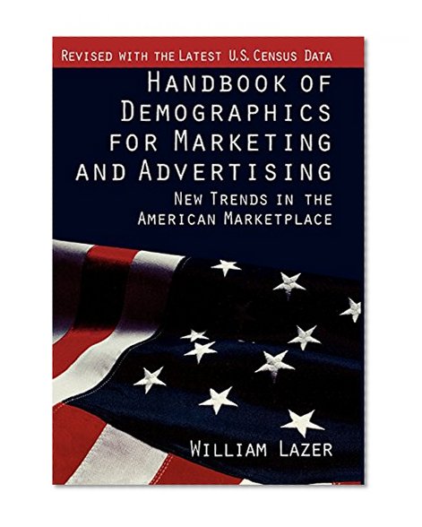 Book Cover Handbook of Demographics for Marketing and Advertising