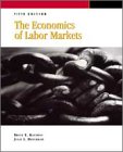 Book Cover THE ECONOMICS OF LABOR MARKETS, 5/E (Dryden Press Series in Economics)