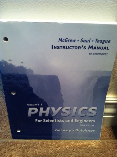 Book Cover Volume 1 Physics for Scientists and Engineers (Instructor's Manual)