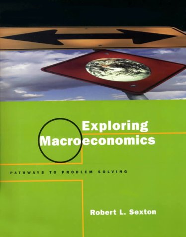 Book Cover Exploring Macroeconomics: Pathways to Problem Solving