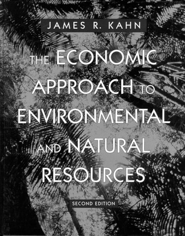 Book Cover The Economic Approach to Environmental and Natural Resources (Dryden Press Series in Economics)