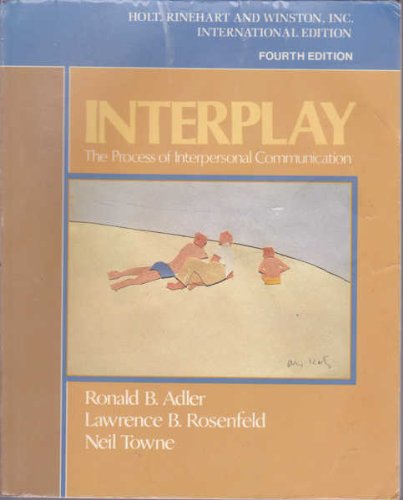 Book Cover Interplay: The Process of Interpersonal Communication/Instructors Manual and Test Bank