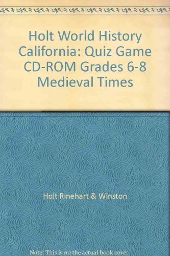 Book Cover Holt World History California: Quiz Game CD-ROM Grades 6-8 Medieval Times