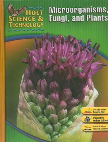 Book Cover Holt Science & Technology: Microorganisms, Fungi, and Plants Short Course A