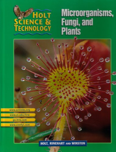 Book Cover Holt Science & Technology: Microorganisms, Fungi, and Plants Course A (Holt Science & Technology [Short Course])