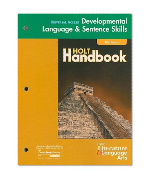 Book Cover Universal Access Developmental Language & Sentence Skills: Holt Literature & Language Arts, Fifth Course: Support for the Holt Handbook