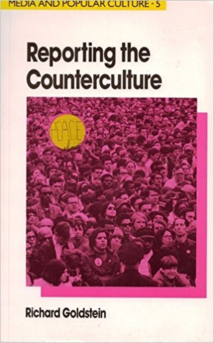 Book Cover Reporting the Counterculture (Media and Popular Culture : 5)