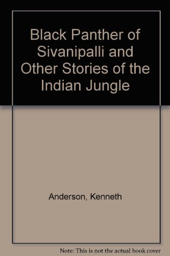 Book Cover Black Panther of Sivanipalli and Other Stories of the Indian Jungle